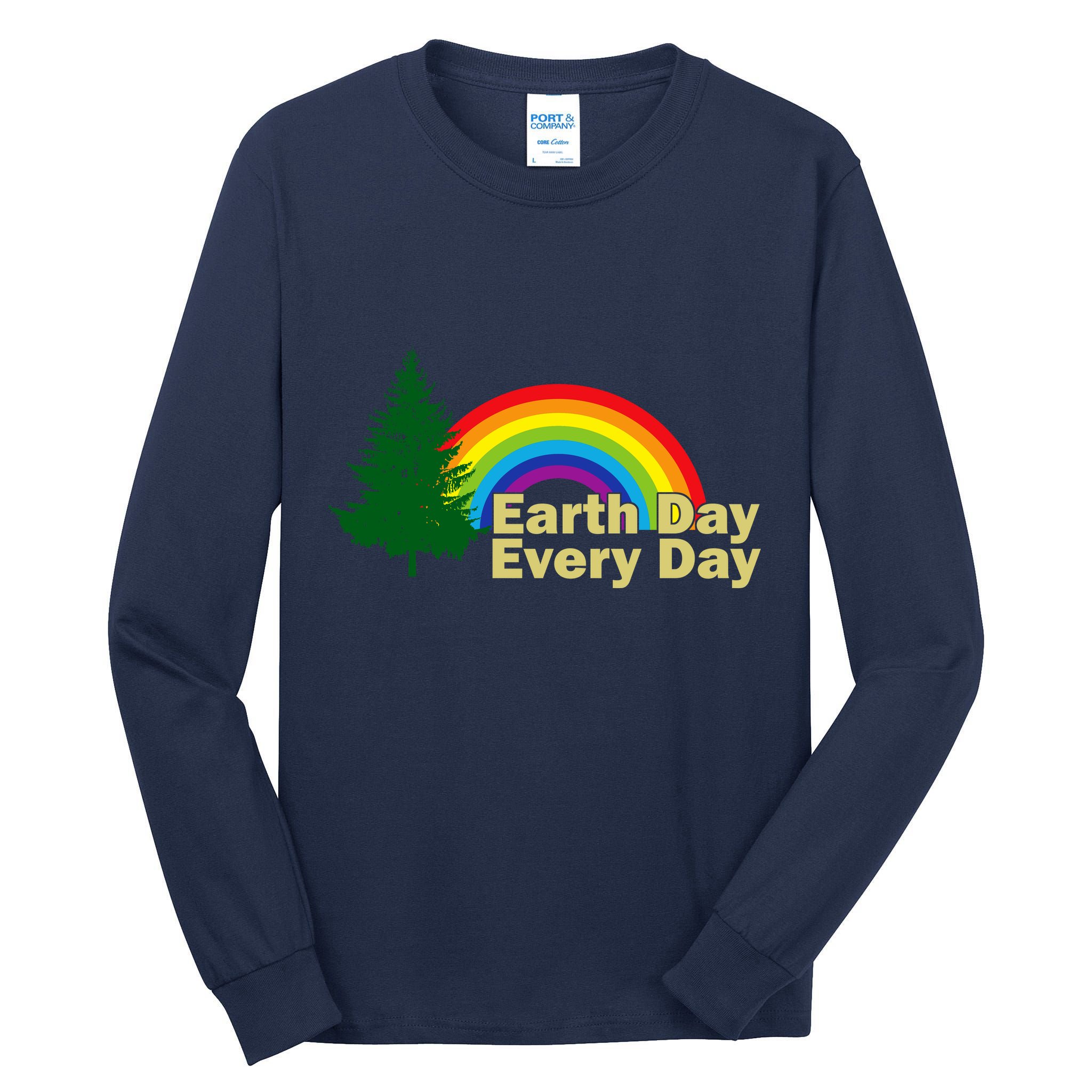 Earth Day Every Day Rainbow Tall Long Sleeve T-Shirt