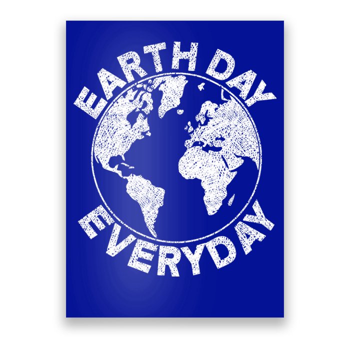 Earth Day Everyday Earth Distressed Poster