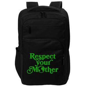 Earth Day Respect Your Mother Impact Tech Backpack