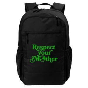 Earth Day Respect Your Mother Daily Commute Backpack