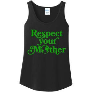 Earth Day Respect Your Mother Ladies Essential Tank