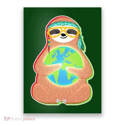 Earth Day Sloth Poster