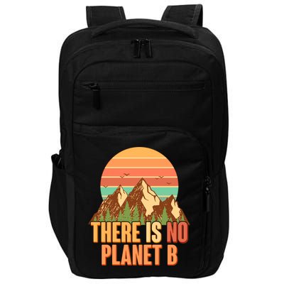 Earth Day There Is No Planet B Impact Tech Backpack
