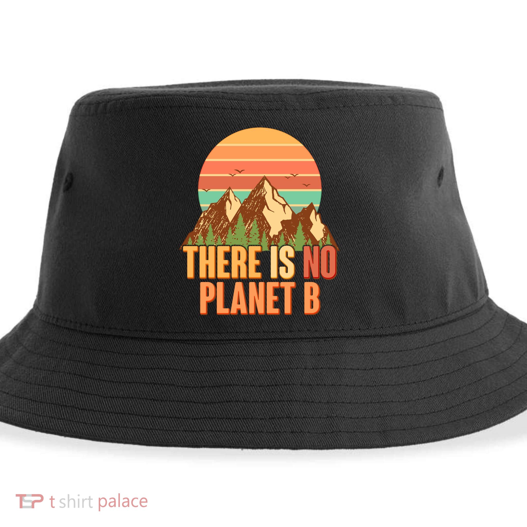 Earth Day There Is No Planet B Sustainable Bucket Hat