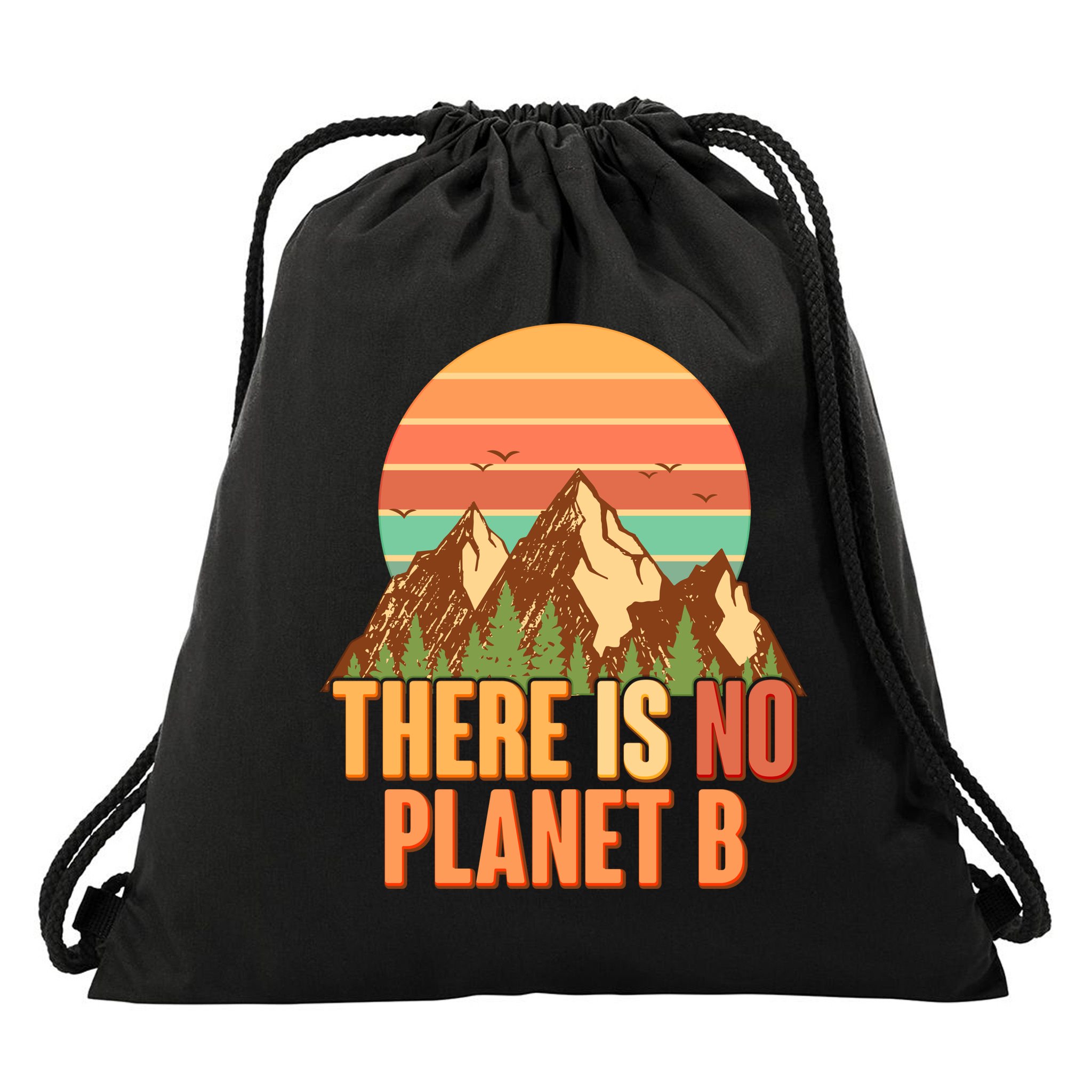 Earth Day There Is No Planet B Drawstring Bag