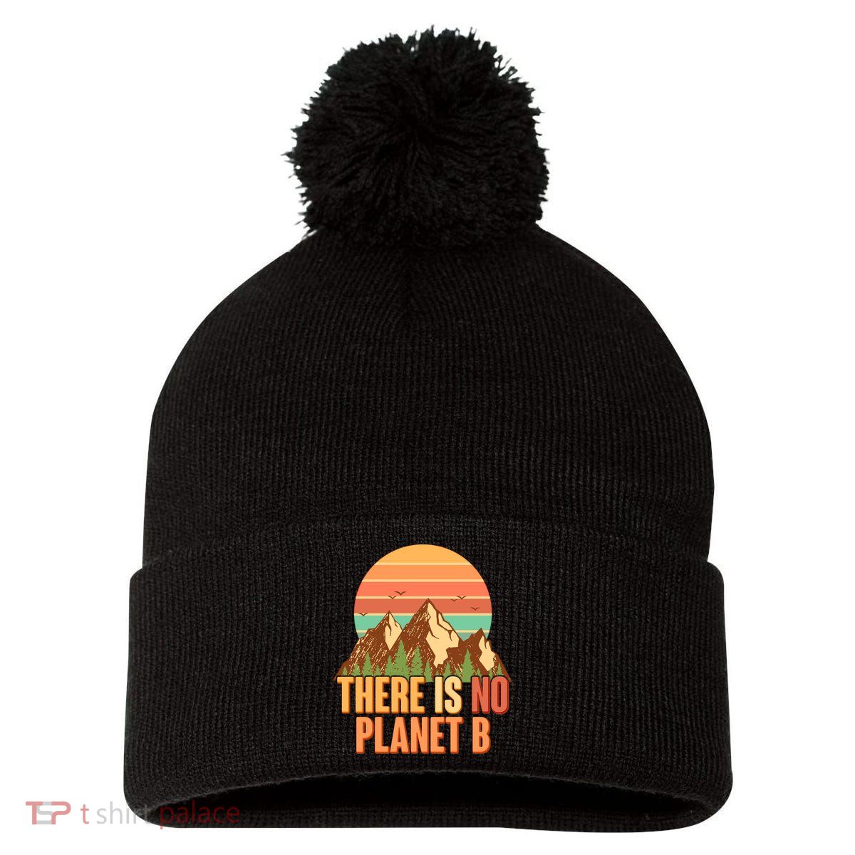 Earth Day There Is No Planet B Pom Pom 12in Knit Beanie