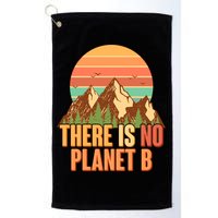 Earth Day There Is No Planet B Golf Towel