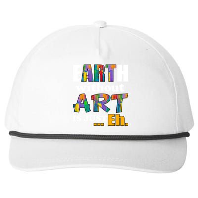 Earth Without Art Is Just Eh Snapback Five-Panel Rope Hat