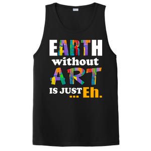 Earth Without Art Is Just Eh PosiCharge Competitor Tank