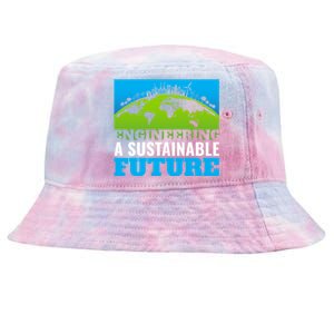 Engineering A Sustainable Future Renewable Energy Earth Day Gift Tie-Dyed Bucket Hat