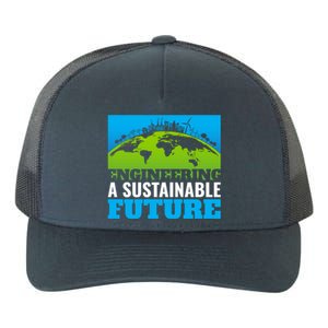 Engineering A Sustainable Future Renewable Energy Earth Day Gift Yupoong Adult 5-Panel Trucker Hat