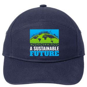 Engineering A Sustainable Future Renewable Energy Earth Day Gift 7-Panel Snapback Hat