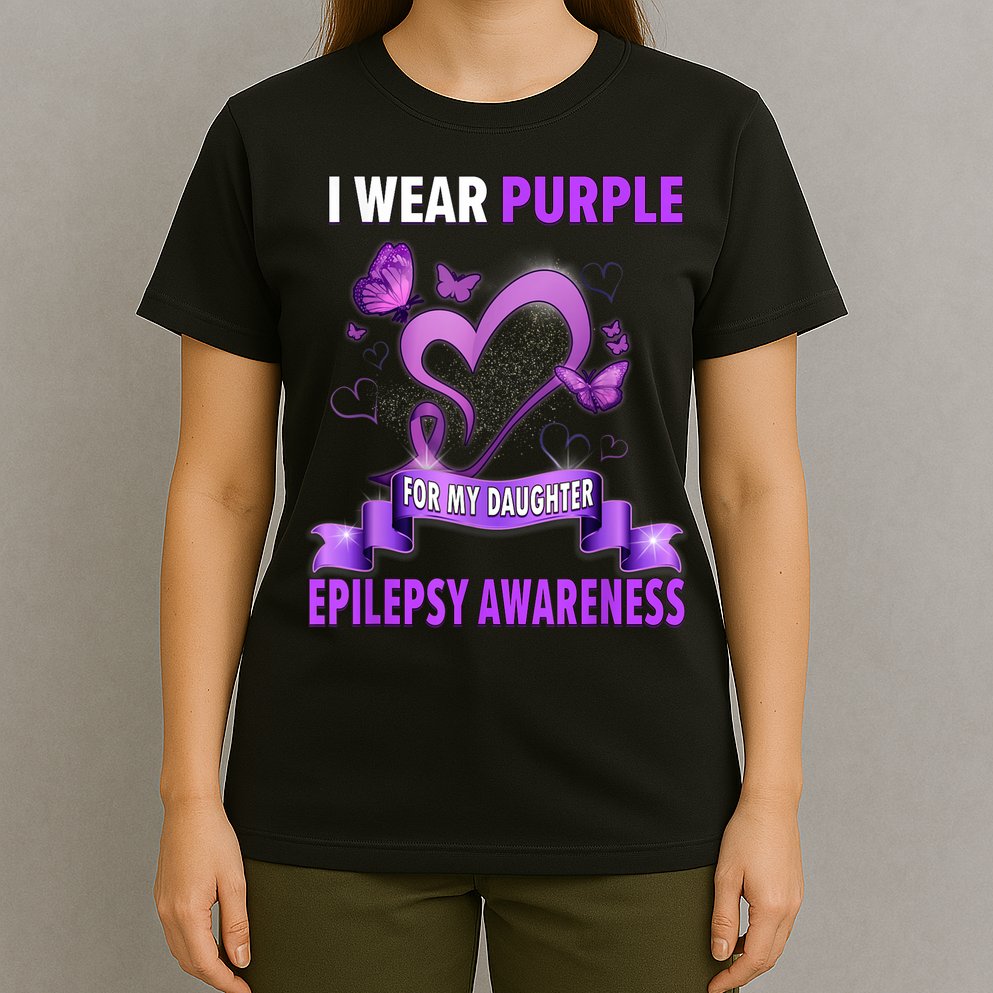 Epilepsy Awareness S I Wear Purple For My Daughter T-Shirt