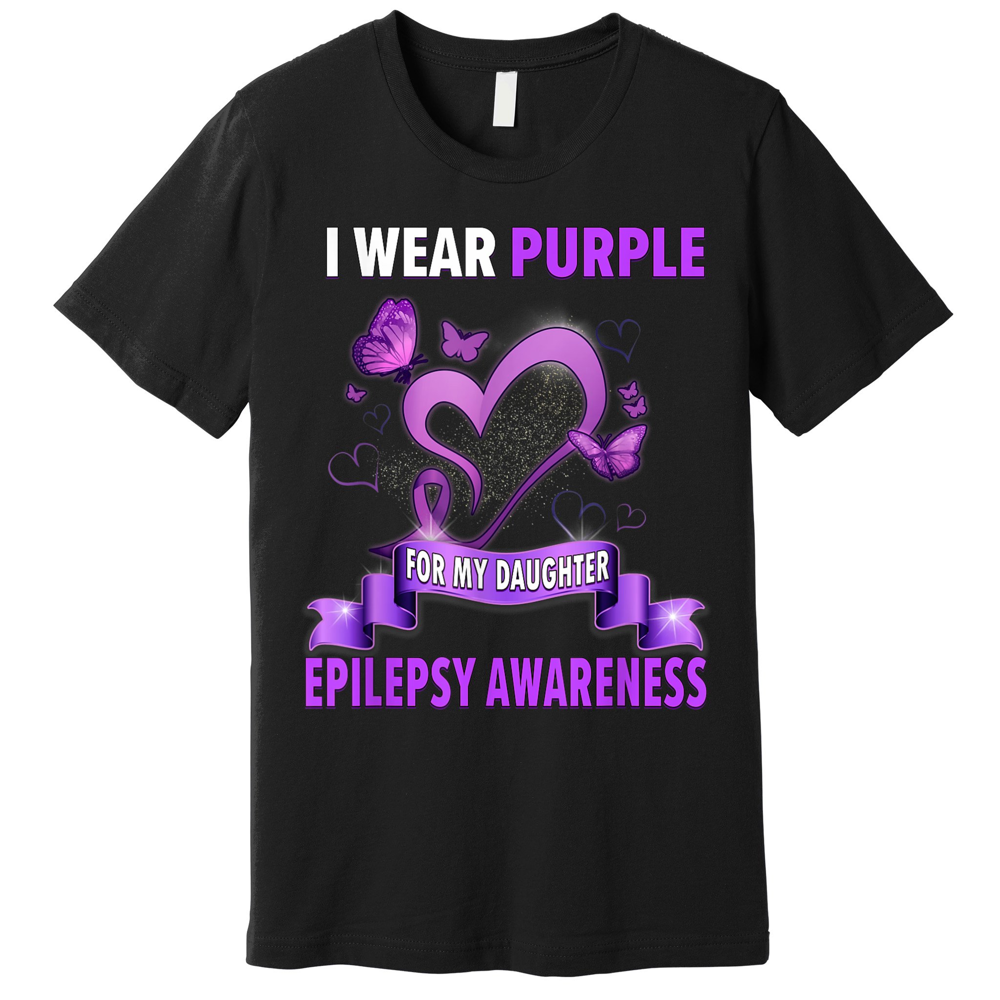 Epilepsy Awareness S I Wear Purple For My Daughter Premium T-Shirt