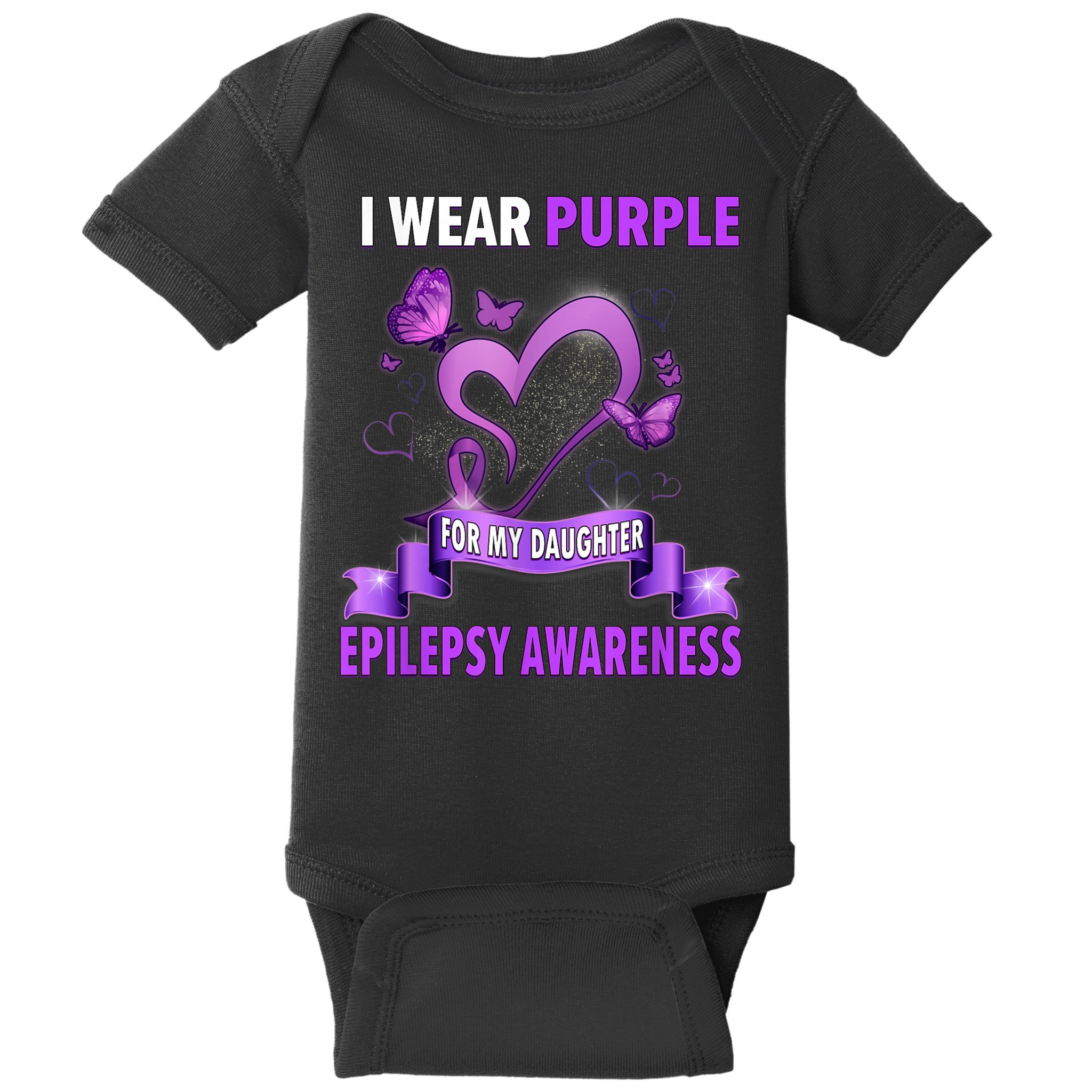Epilepsy Awareness S I Wear Purple For My Daughter Baby Bodysuit