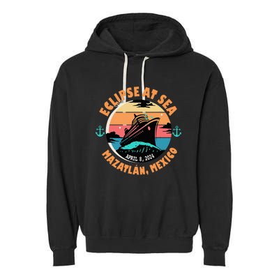 Eclipse At Sea MazatláN Mexico Total Solar Eclipse Garment-Dyed Fleece Hoodie