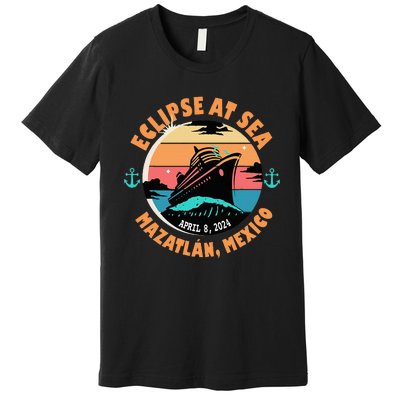 Eclipse At Sea MazatláN Mexico Total Solar Eclipse Premium T-Shirt