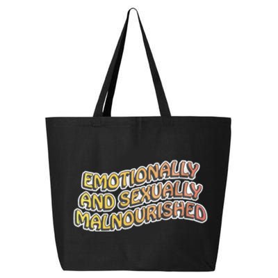 Emotionally And Sexually Malnourished 25L Jumbo Tote