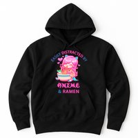 Easily Distracted By Anime & Ramen Hoodie