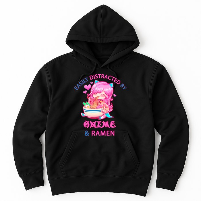 Easily Distracted By Anime & Ramen Hoodie