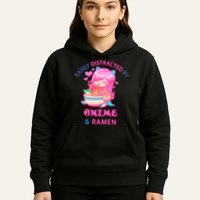 Easily Distracted By Anime & Ramen Hoodie