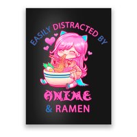 Easily Distracted By Anime & Ramen Poster
