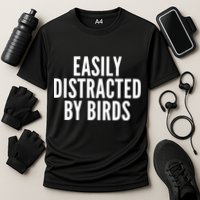 Easily Distracted By Birds Performance Shirt