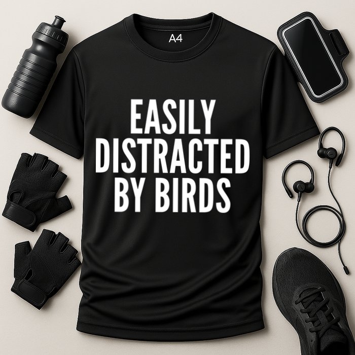 Easily Distracted By Birds Performance Shirt