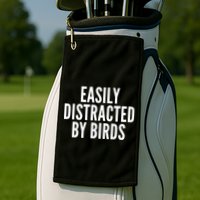Easily Distracted By Birds Golf Towel