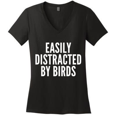 Easily Distracted By Birds Women's V-Neck T-Shirt