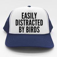 Easily Distracted By Birds Trucker Hat