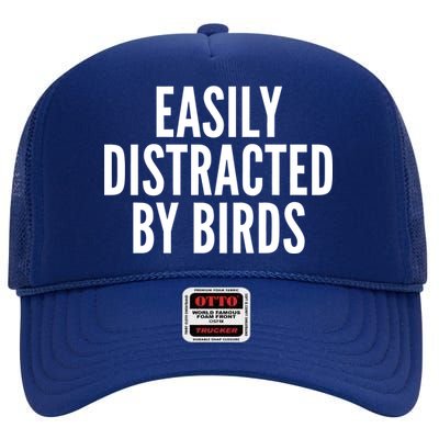 Easily Distracted By Birds High Crown Mesh Back Trucker Hat