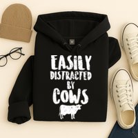 Easily Distracted By Cows Hoodie