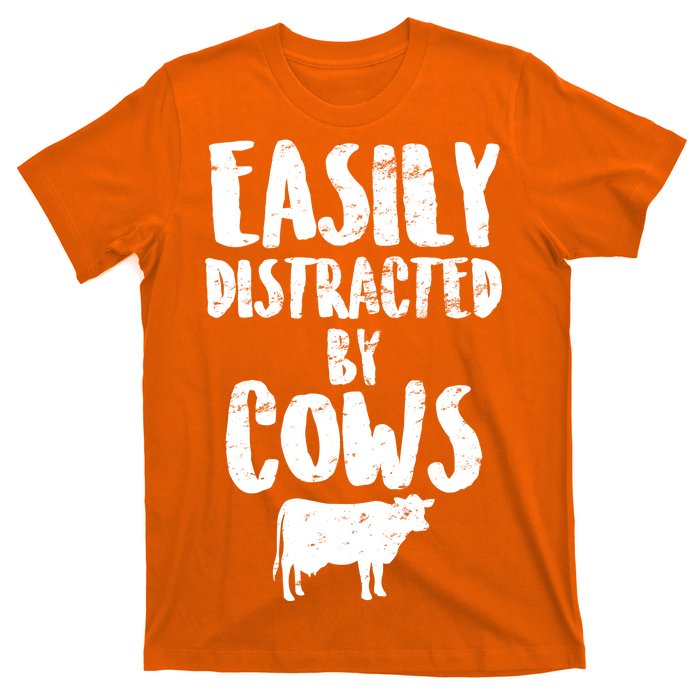 Easily Distracted By Cows T-Shirt