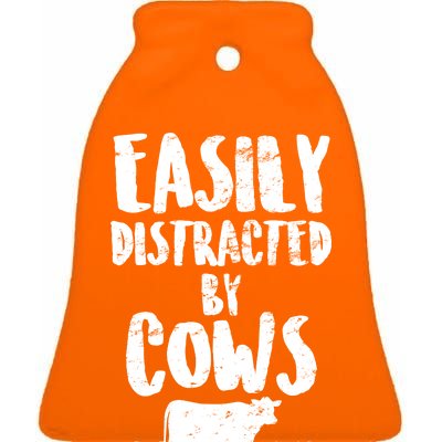 Easily Distracted By Cows Ceramic Bell Ornament