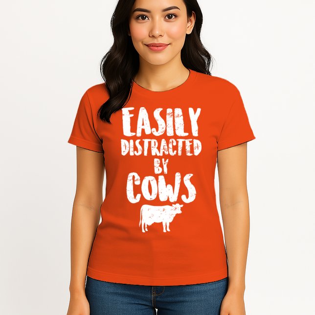 Easily Distracted By Cows Womens T-Shirt