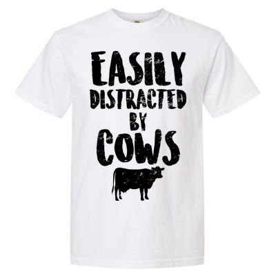 Easily Distracted By Cows Garment-Dyed Heavyweight T-Shirt