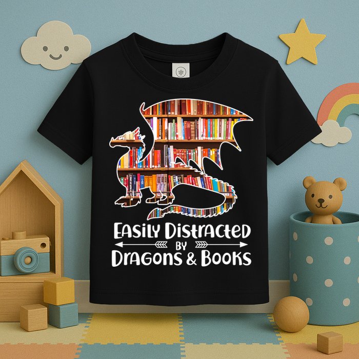 Easily Distracted By Dragons And Books Toddler T-Shirt