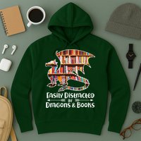 Easily Distracted By Dragons And Books Hoodie