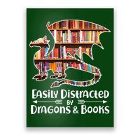 Easily Distracted By Dragons And Books Poster