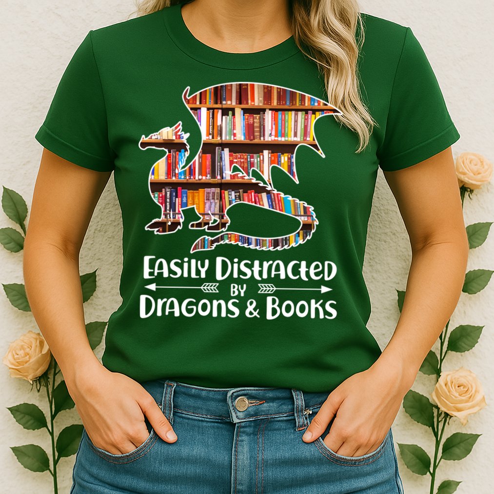 Easily Distracted By Dragons And Books Womens T-Shirt