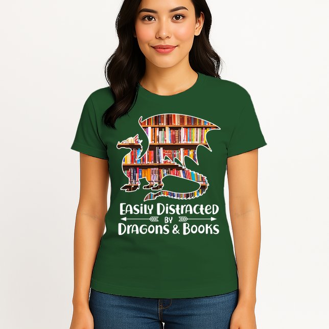Easily Distracted By Dragons And Books Womens T-Shirt