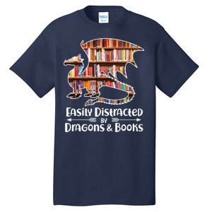 Easily Distracted By Dragons And Books Tall T-Shirt