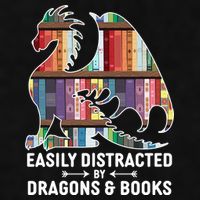 Easily Distracted By Dragons and Books Fantasy Book Lover Ladies PosiCharge Tri-Blend Wicking Tank