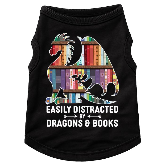 Easily Distracted By Dragons and Books Fantasy Book Lover Doggie Tank