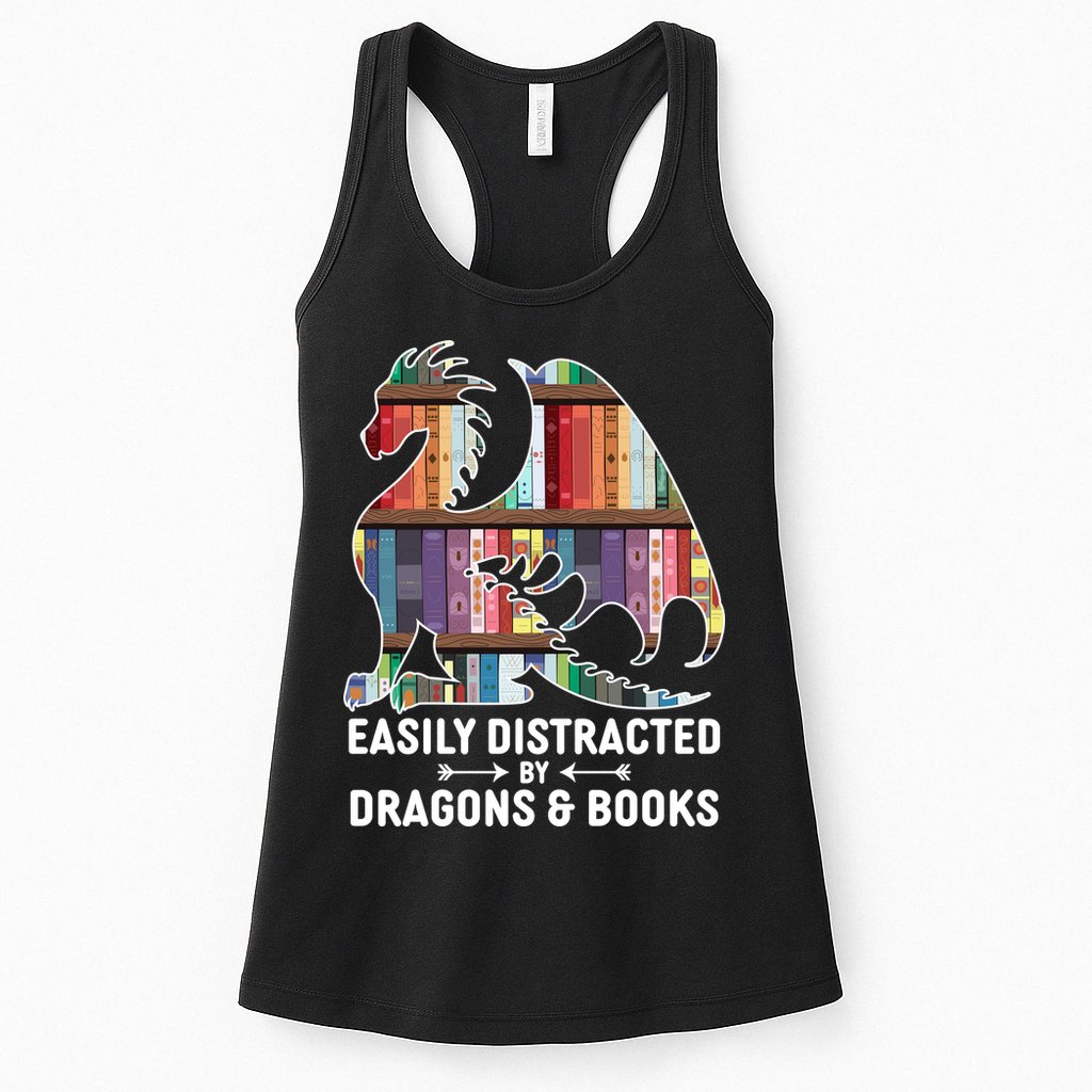 Easily Distracted By Dragons and Books Fantasy Book Lover Womens Tank Top