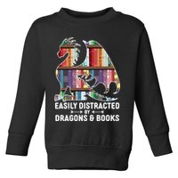Easily Distracted By Dragons and Books Fantasy Book Lover Toddler Sweatshirt