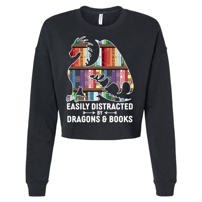 Easily Distracted By Dragons and Books Fantasy Book Lover Cropped Pullover Crew