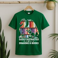 Easily Distracted By Dragons and Books Fantasy Book Lover T-Shirt