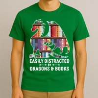 Easily Distracted By Dragons and Books Fantasy Book Lover T-Shirt